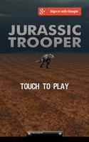 JURASSIC TROOPER