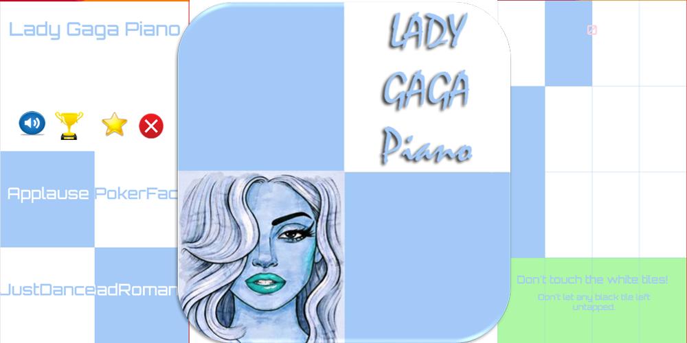 Lady Gaga Piano Tiles