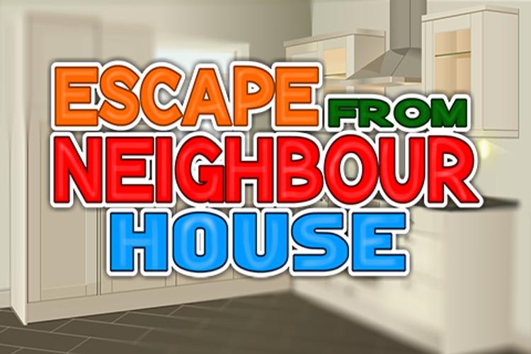 Escape From Neighbor House