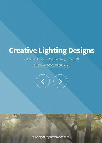 Creative Lighting Designs