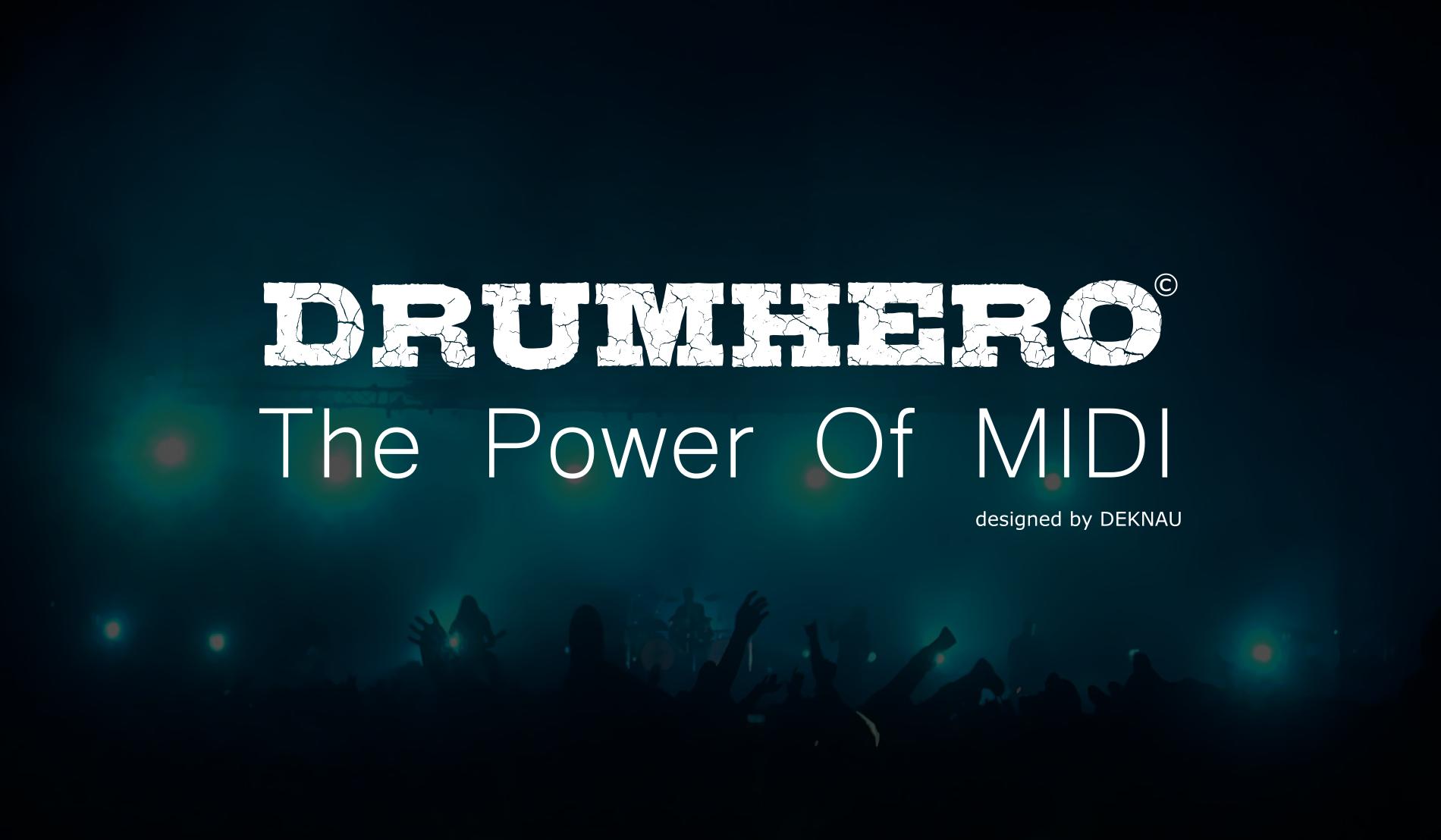 DrumHero : The Power Of MIDI