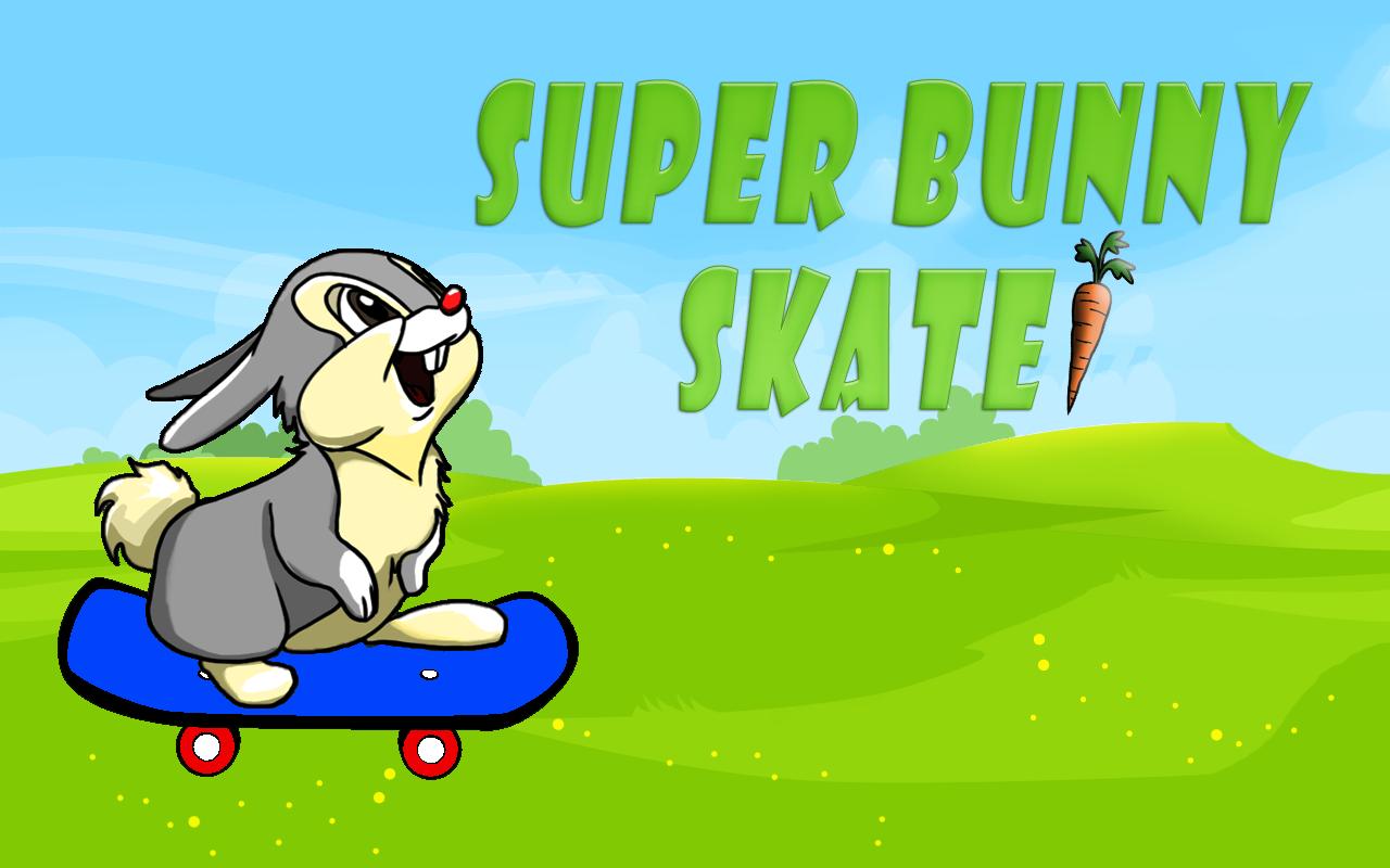 Super Bunny Skate