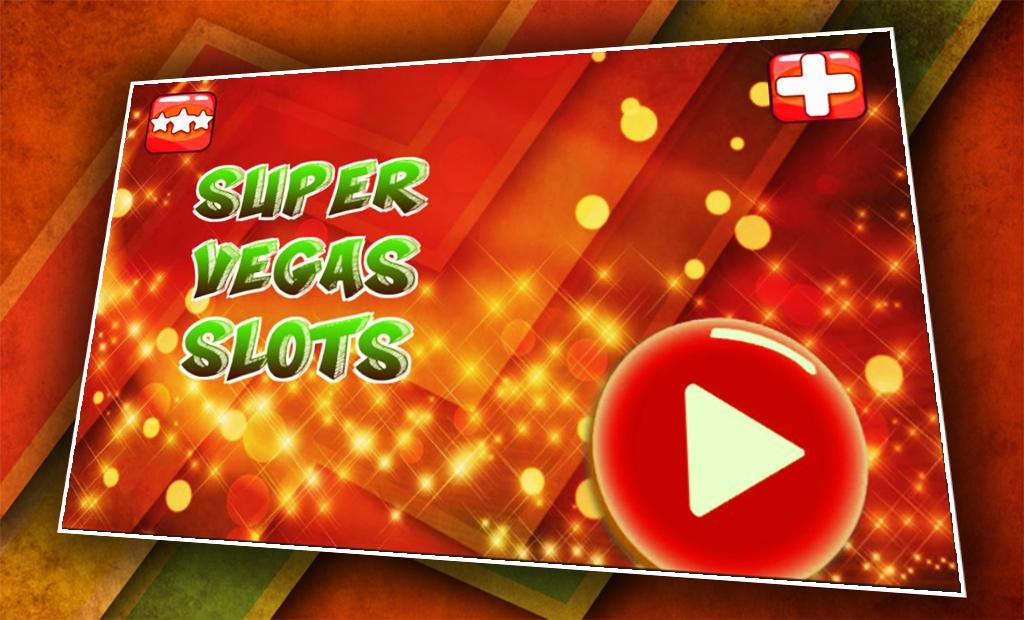 Super Vegas Slots 2016