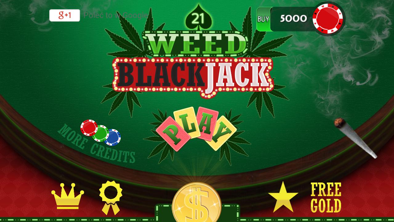 Weed BlackJack 21 Ganja Casino