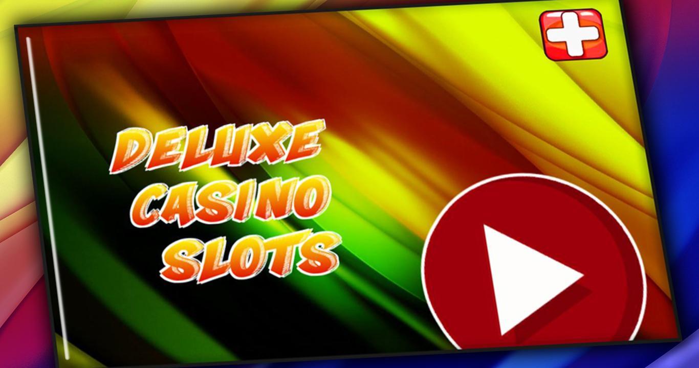 Deluxe Casino 777 Slots