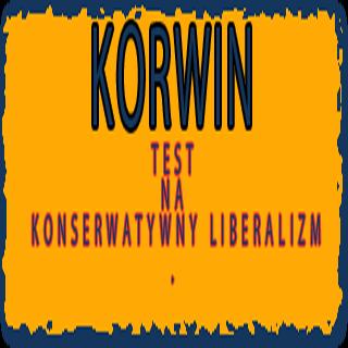 KORWIN Test na kons.liberalizm