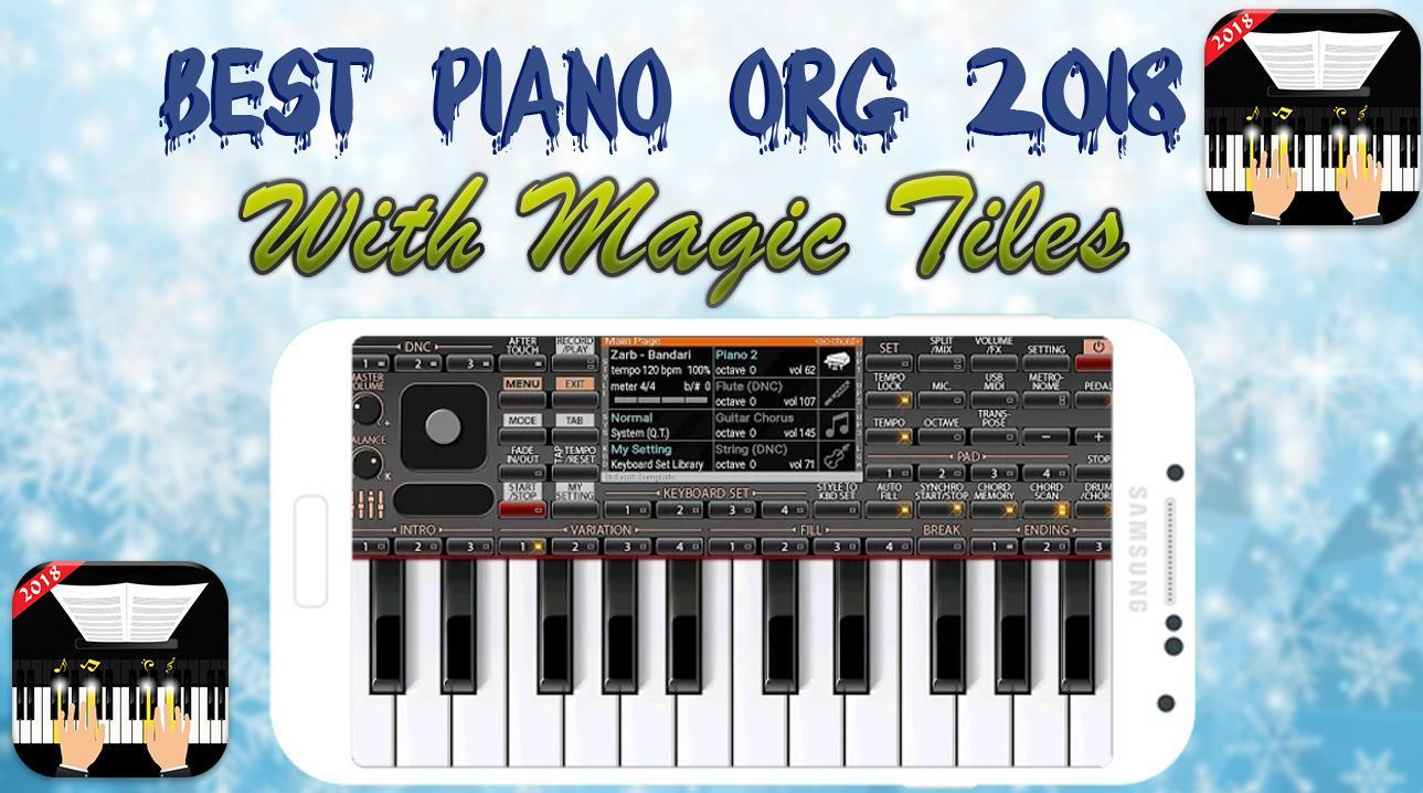 Best Piano ORG 2018 With Magic Tiles