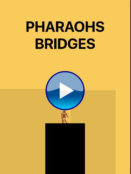 Pharaohs Bridges
